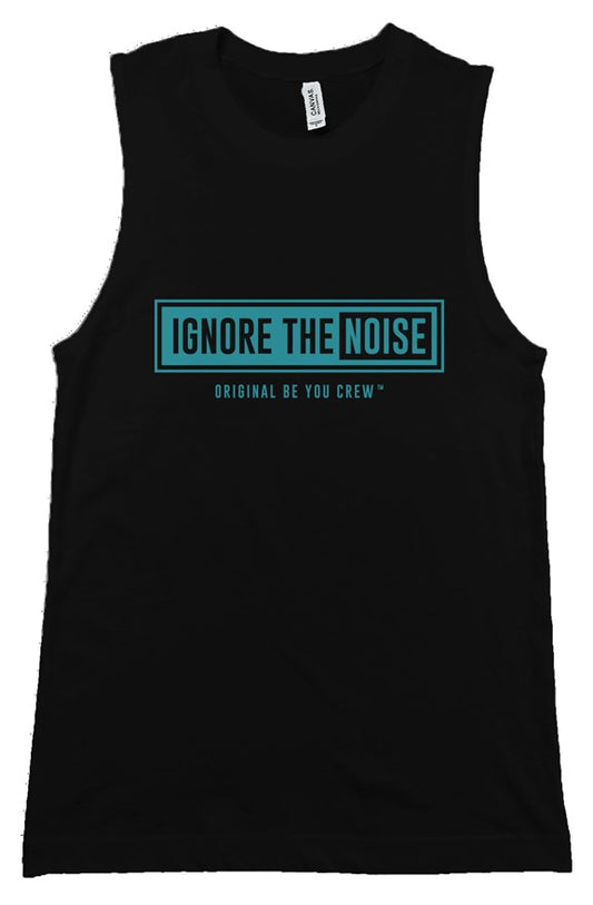 Ignore the Noise -unisex muscle tank